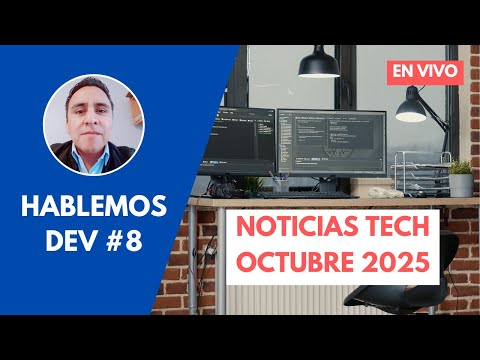  Hablemos Dev El fin de Windows 10 React Fundation PHP 8 5 y más Live 8 