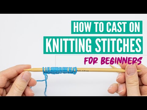 How to cast on knitting stitches for beginners