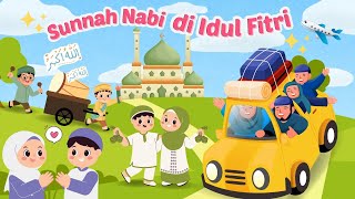 Download lagu Hari Raya Lebih Bermakna dengan SUNNAH Idul Fitri Ini! | Video Edukasi Anak mp3