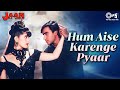 Hum Aise Karenge Pyar Ki Duniya Yaad Kare Jaan Ajay Devgn Twinkle Udit Narayan Sadhana Sargam