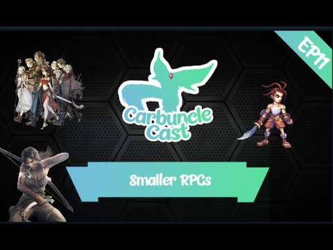 Smaller Square Enix Games  ~ Early FORGOTTEN RPGs ~ Carbuncle Cast Episode 11