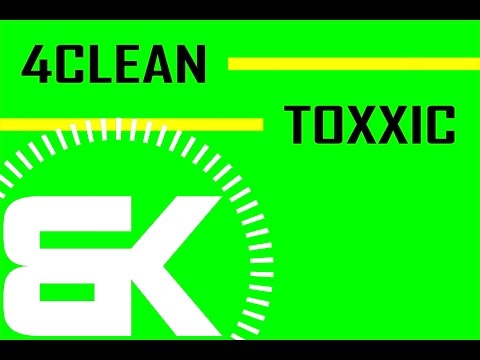4Clean | Toxxic | Official Music Video