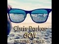Chris Parker - GOA ( DJ DEMO REMIX ) 