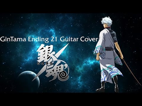 銀魂 GinTama Ending 21 Guitar Cover - Monobright - Moonwalk
