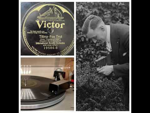 International Novelty Orchestra, voc. Refr. by Arthur Hall: Titina, 1925 (Victor 19586)