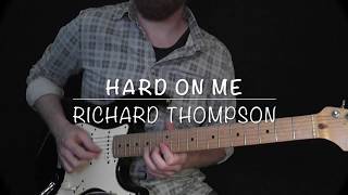Hard On Me // Richard Thompson solos note for note