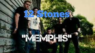 12 Stones - Memphis [Lyric Video]