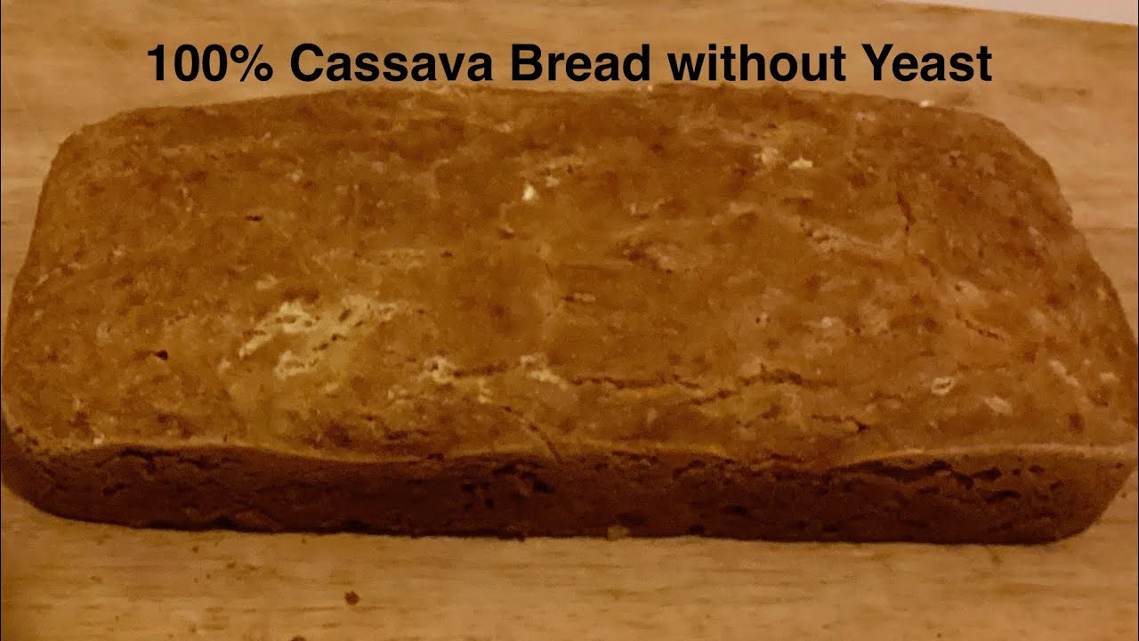 DIY: How to make 100% Cassava Bread without yeast