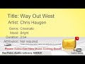 New Free Music 2018 Way Out West Chris Haugen Cinematic Bright YouTube Audio Library BGM