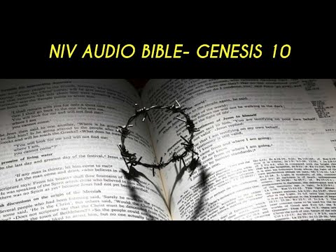 GENESIS 10 NIV AUDIO BIBLE (with text)