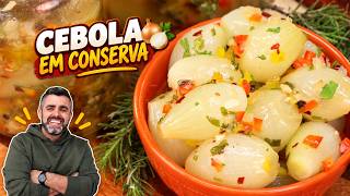 O MELHOR PETISTO - CEBOLA EM CONSERVA - A MAIS FÁCIL DO MUNDO - Receitas de Pai