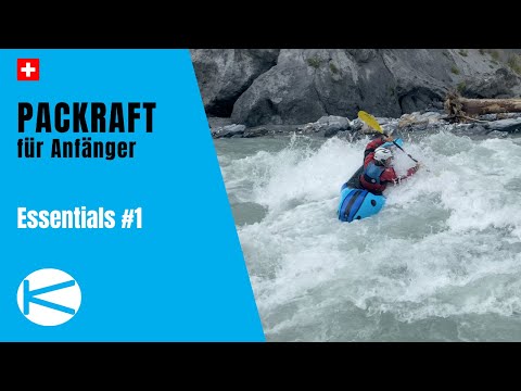 Die 3 wichtigsten Essentials, für Packrafter auf Wildwasser (2021) Packraft-Technik-Series#1