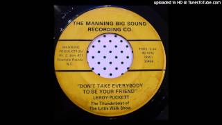 Leroy Puckett Don't Take Everybody To Be Your Friend Rare Unknown Gospel Blues