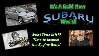 Inspect Your Subaru Timing & Drive belts as regular maintenance (easy DIY!)