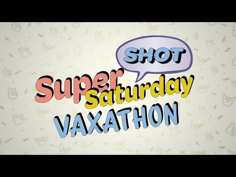Super Saturday Vaxathon (16th October 2021)