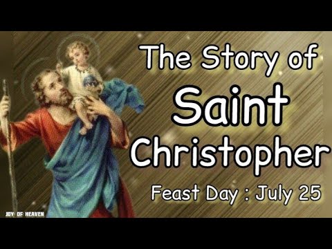 ST. CHRISTOPHER Amazing Story || Patron Saint of Travelers and Transportation