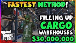Fastest Way To Fill Up Cargo Warehouses! -  Full Tutorial Guide! - Biggest Payouts in GTAV Online