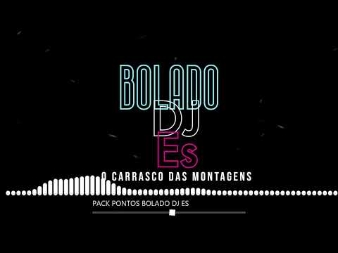 PACK PONTOS BOLADO DJ ES