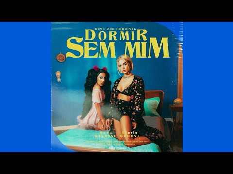 Manu Gavassi & Gloria Groove - Deve Ser Horrível Dormir Sem Mim (Official Audio)