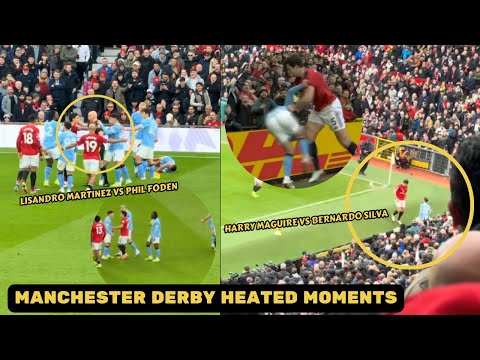 Lisandro Martinez & Harry Maguire heated moment with Foden & Bernardo silva in Manchester Derby