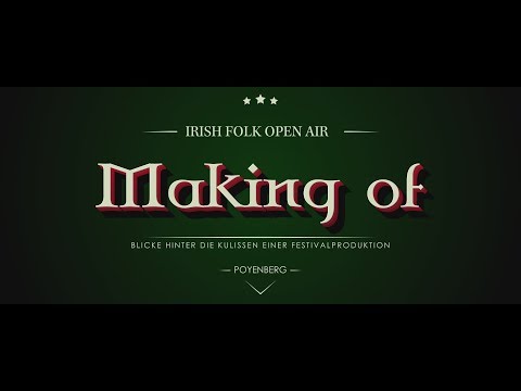 Irish Folk Open Air - Making of