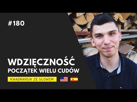 Kwadransik ze Słowem #180 - WDZIĘCZNOŚĆ | Początek wielu cudów