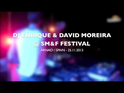 DJ ENRIQUE & DAVID MOREIRA from Promodiscopy @ SM&F Festival 2013