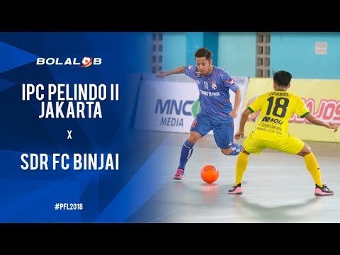 IPC Pelindo II Jakarta (5) Vs (1) SDR Fc Binjai - Highlights Pro Futsal League 2018