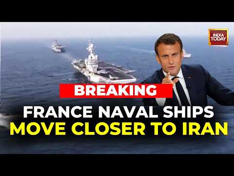 Israel-Iran War: France Deploys Nuclear Aircraft Carrier To Eastern Mediterranean | India Today