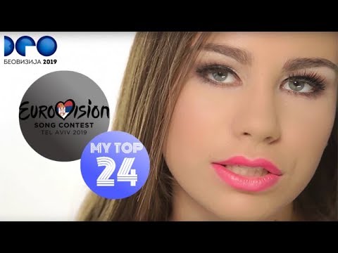 My Top 24| Serbia Eurovision 2019 (Beovizija 2019)