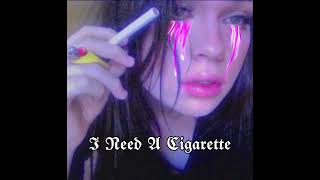 I Need A Cigarette - Ayesha Nicole Smith (Official Audio)