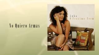 Luka - No Quiero Armas