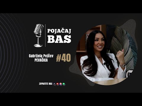 Pojačaj bas podcast - Gabrijela Pejčev