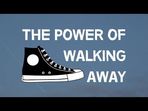 離開的力量 (The Power Of Walking Away)