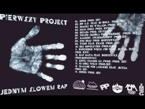 15. Pierwszy Projekt - Skazane pod latarnie  feat. Justha  (prod. Set)