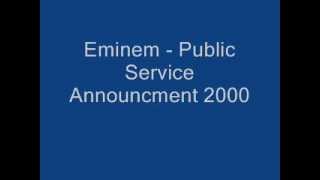 Eminem - Public Service Announcement 2000 Lyrics