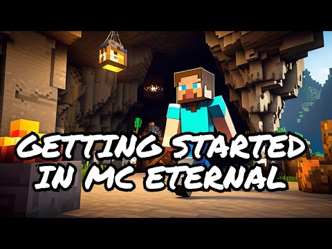 Getting started (MCE Guide) - MC Eternal Modpack Ep. 1
