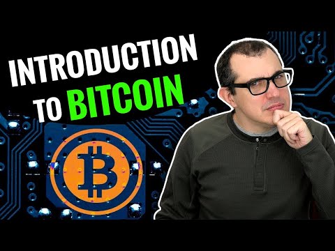 Introduction to Bitcoin: what is bitcoin and why does it matter? Video