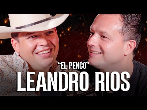 Leandro Ríos "El Penco" y su camino en el Regional Mexicano  - Con Melo Montoya
