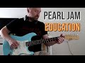 How to Play "Education" by Pearl Jam | Guitar Lesson