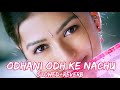 Odhani Odh Ke Nachu Slowed Reverb Tere Naam HUNARBAAZ MUSIC