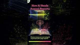 How AI Reads a 300-Page Annual Report in Minutes