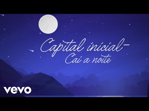 Capital Inicial - Cai a Noite (Lyric Video)