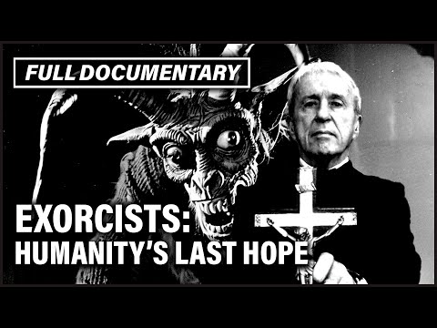 Return Of The Exorcist: Dealing With Demons And Witches (FULL DOCUMENTARY)