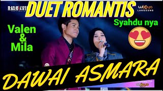 Download lagu DUET ROMANTIS VALEN & MILA DA7 - DAWAI ASMARA [H.RHOMA IRAMA] SYAHDU BANGET SUARANYA.... mp3