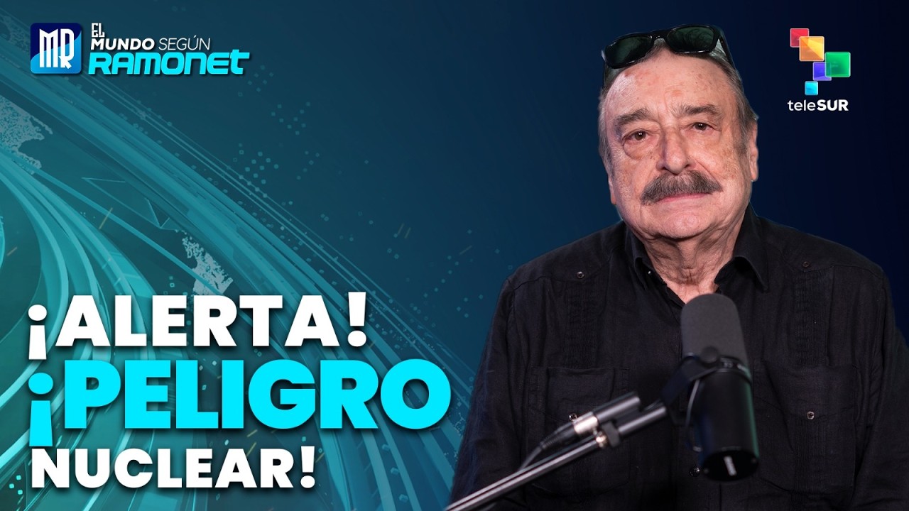 ¡Alerta! ¡Peligro nuclear!
