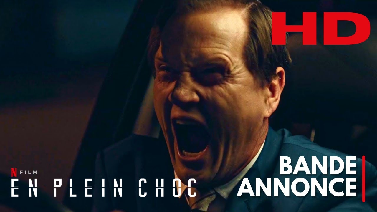Miniature de la vidéo EN PLEIN CHOC - Bande Annonce VF (Netflix 2022) du film En plein choc