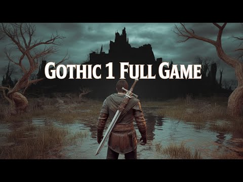 Gothic 1 Full Game, Walkthrough, Playthrough, Longplay, Gameplay  DirectX 11