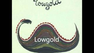Lowgold: Can't Say No