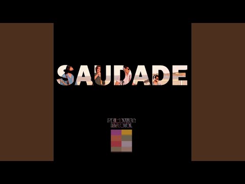 Saudade - Primavera Estatal